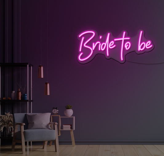 Bride To Be LED Neon Sign