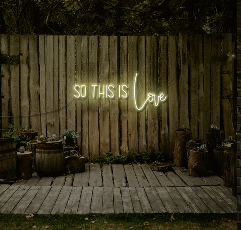 SO THIS IS Love LED Neon Sign