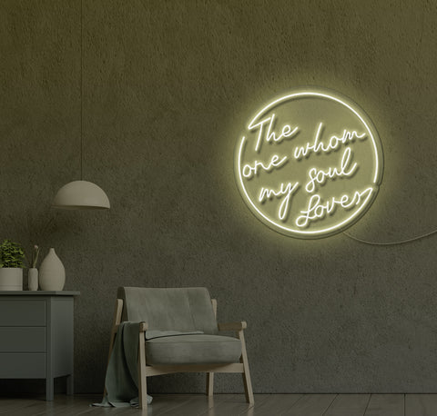 The One Whom My Soul Loves LED Neon Sign