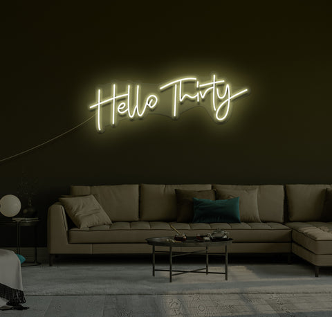 Hello Thirty LED Neon Sign