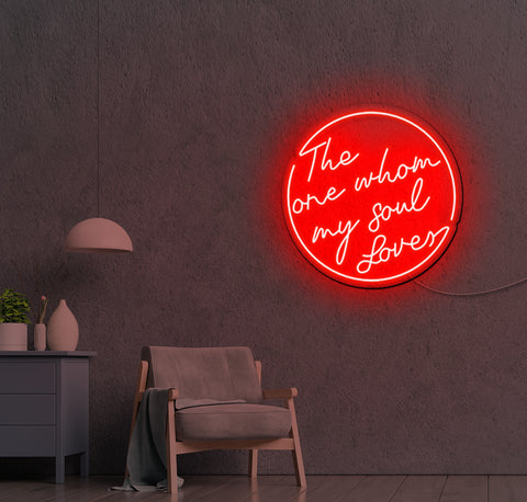 The One Whom My Soul Loves LED Neon Sign