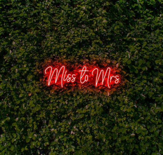 Miss To Mrs LED Neon Sign