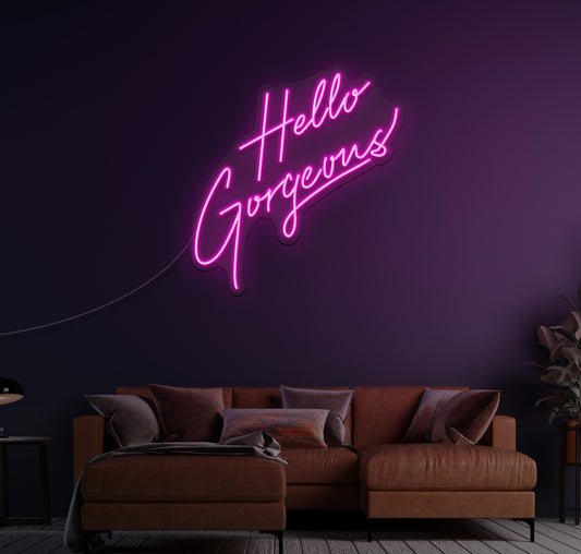 Hello Gorgeous LED Neon Sign