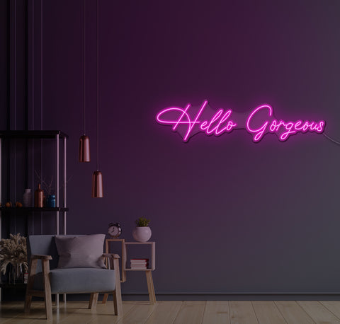 Hello Gorgeous LED Neon Sign