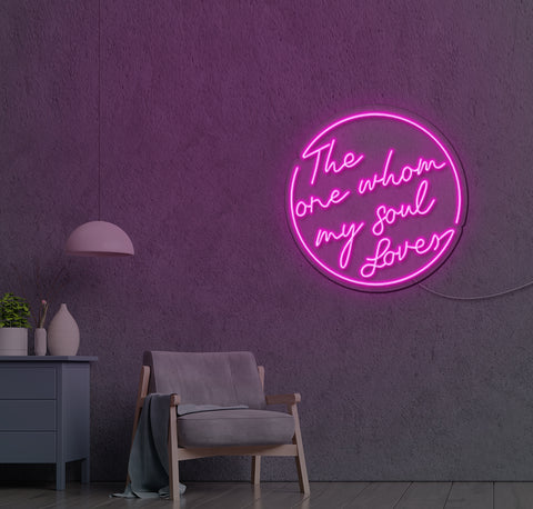 The One Whom My Soul Loves LED Neon Sign