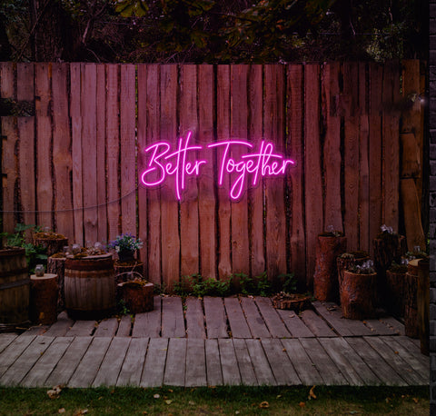 Better Together LED Neon Sign