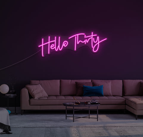 Hello Thirty LED Neon Sign