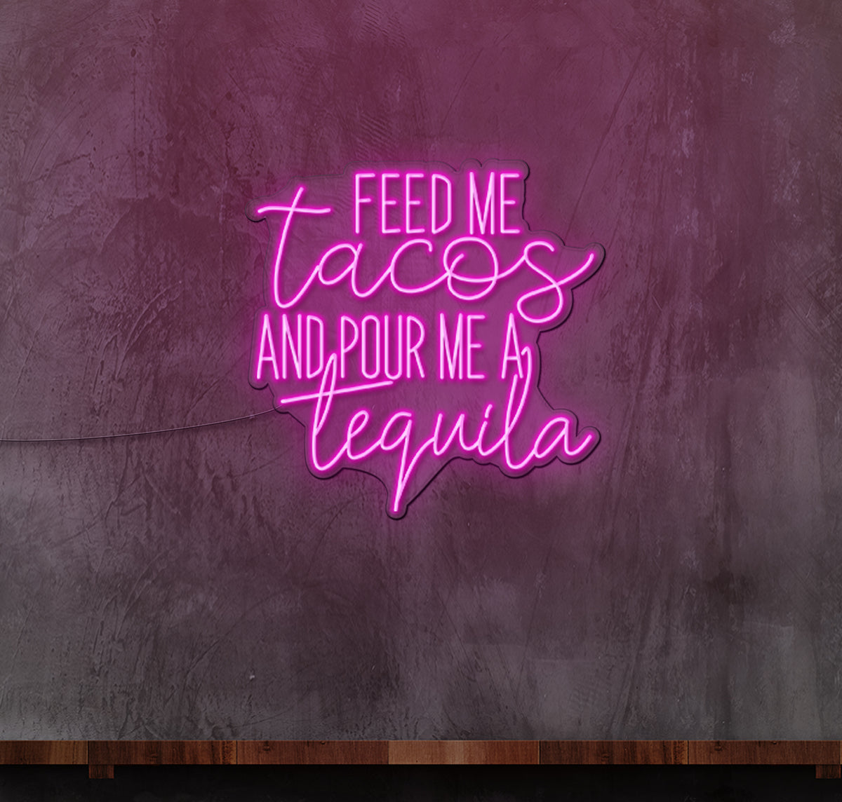 Feed me Tacos LED Neon Sign