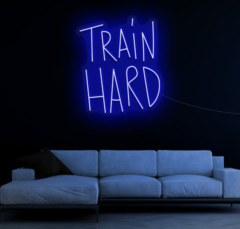 Train Hard LED Neon Sign