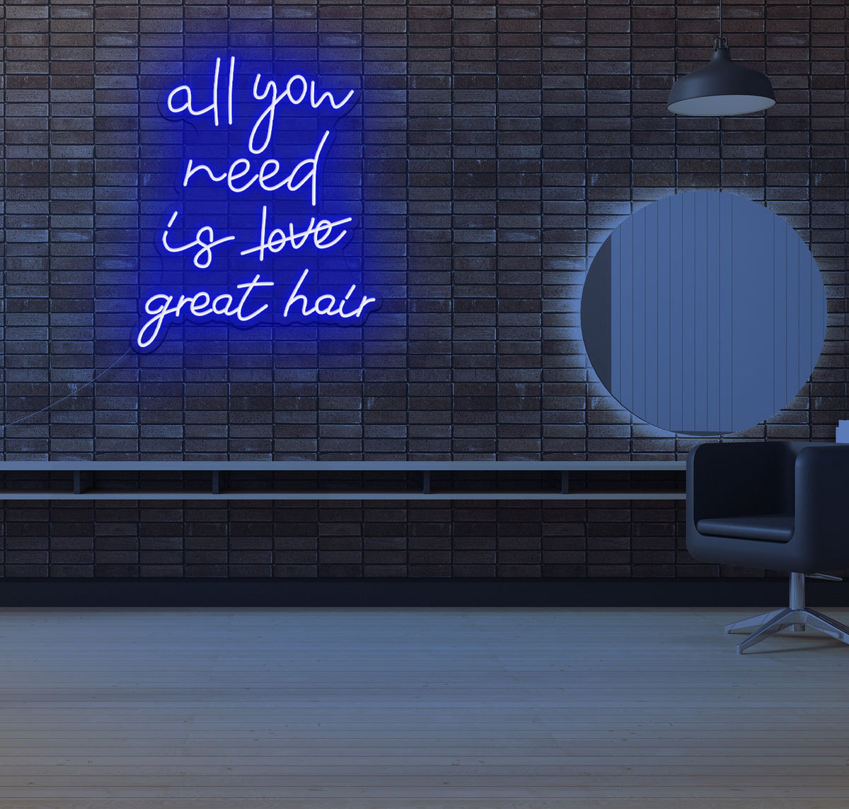 All You Need is Great Hair LED Neon Sign