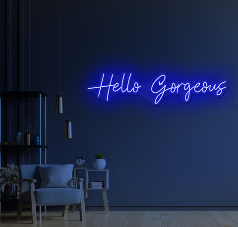 Hello Gorgeous LED Neon Sign