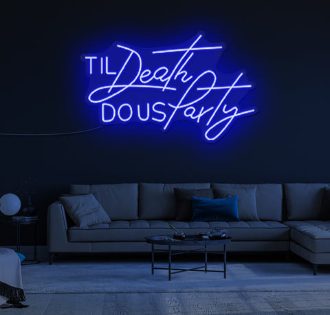 Til Death DO US Party LED Neon Sign