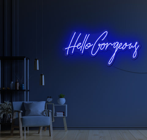 Hello Gorgeous LED Neon Sign