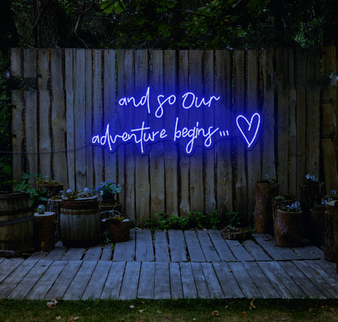 And So Our Adventure Begins LED Neon Sign