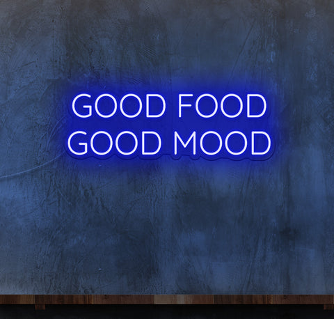 Good Food, Good Mood LED Neon Sign