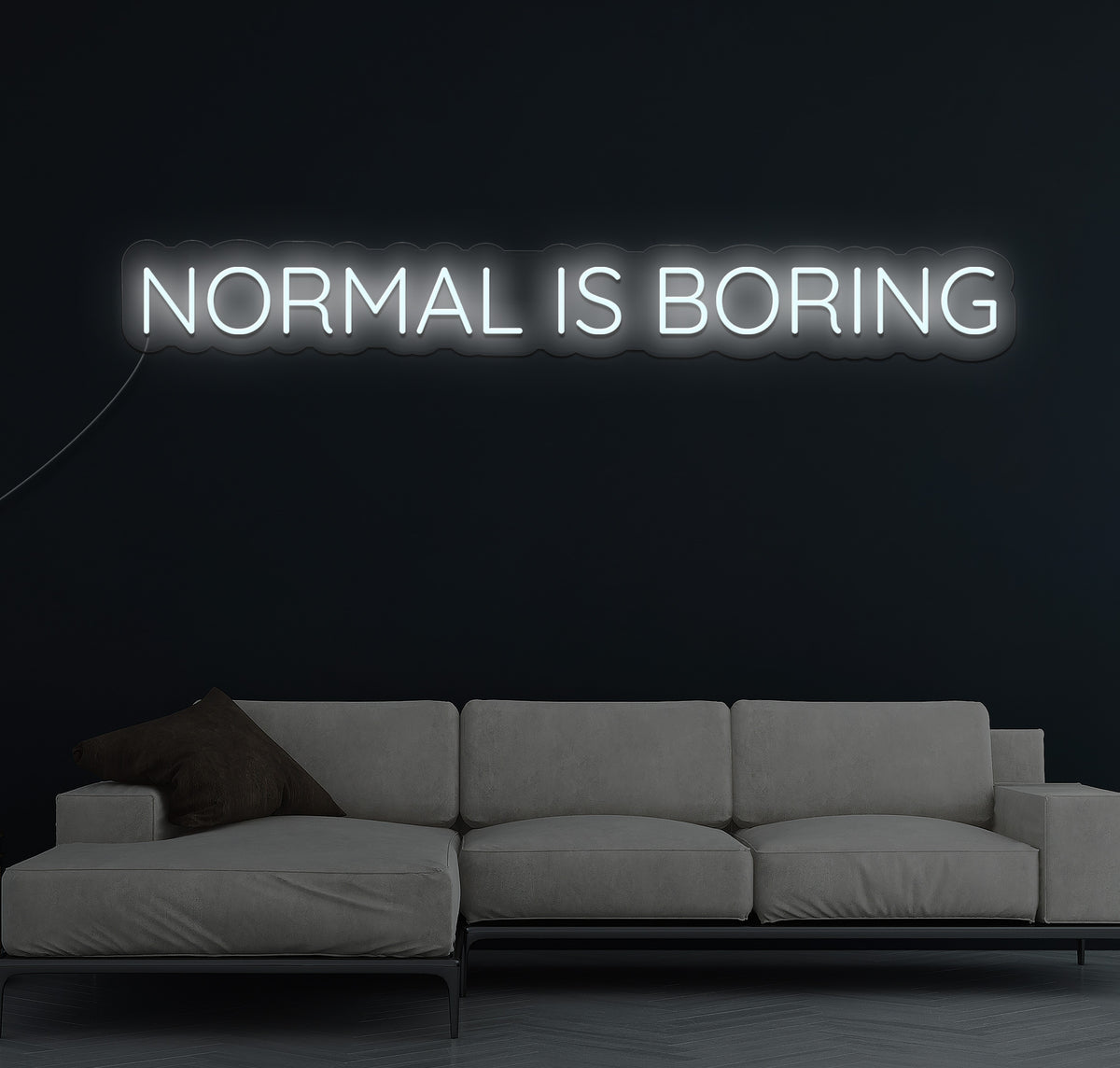 Normal is Boring LED Neon Sign