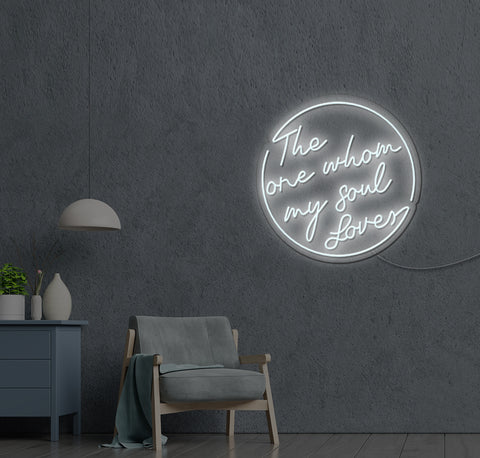 The One Whom My Soul Loves LED Neon Sign