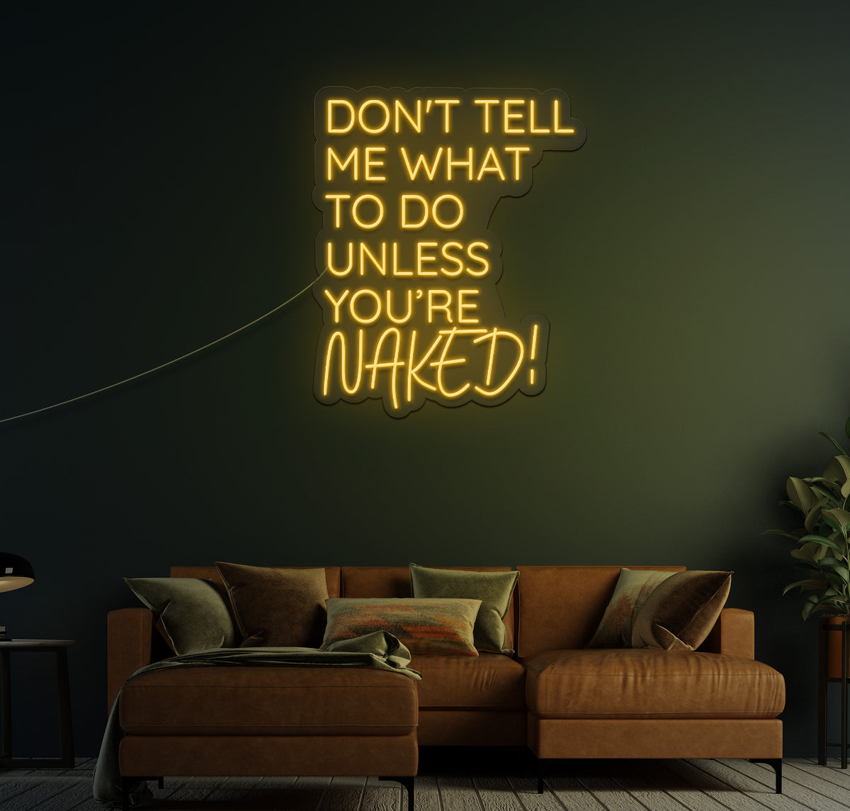 Don't Tell Me What To Do LED Neon Sign