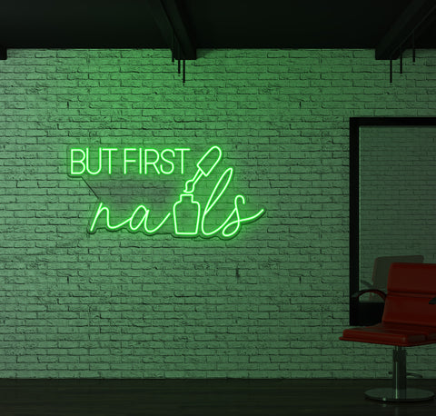 But First Nails LED Neon Sign