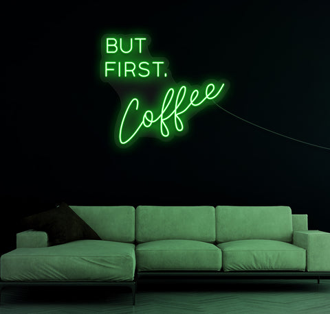 But First, Coffee LED Neon Sign