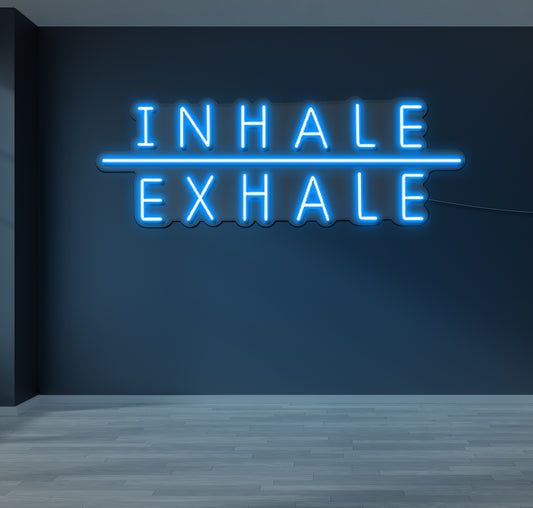 Inhale & Exhale LED Neon Sign