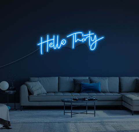 Hello Thirty LED Neon Sign