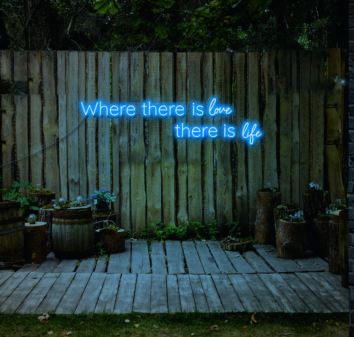 Where There Is Love, There Is Life LED Neon Sign