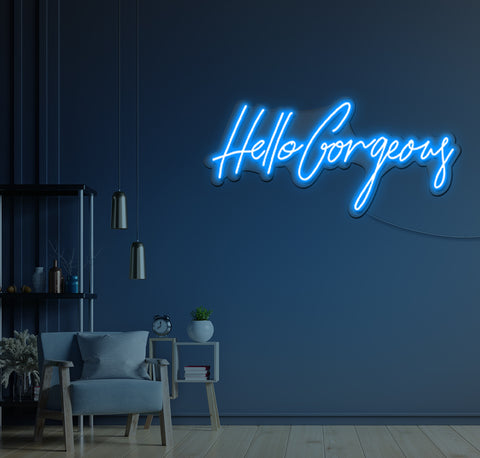 Hello Gorgeous LED Neon Sign