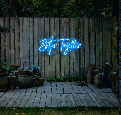 Better Together LED Neon Sign