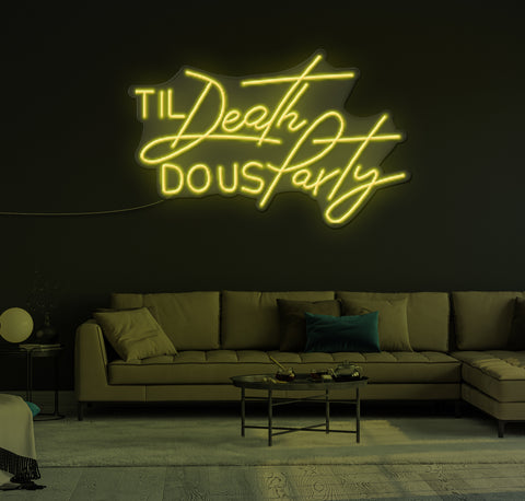 Til Death DO US Party LED Neon Sign