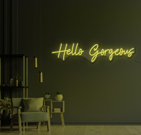 Hello Gorgeous LED Neon Sign