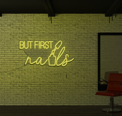 But First Nails LED Neon Sign