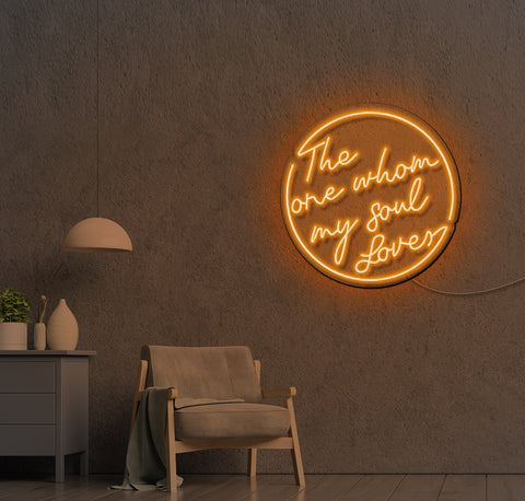 The One Whom My Soul Loves LED Neon Sign