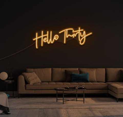 Hello Thirty LED Neon Sign