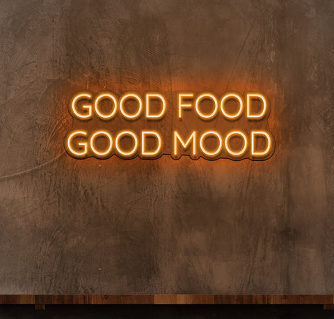 Good Food, Good Mood LED Neon Sign