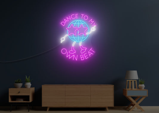 Dance to My Own Beat LED Neon Sign