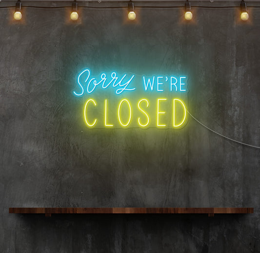 Sorry We Are Closed LED Neon Sign